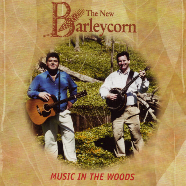 The New Barleycorn - Music in the Woods album cover